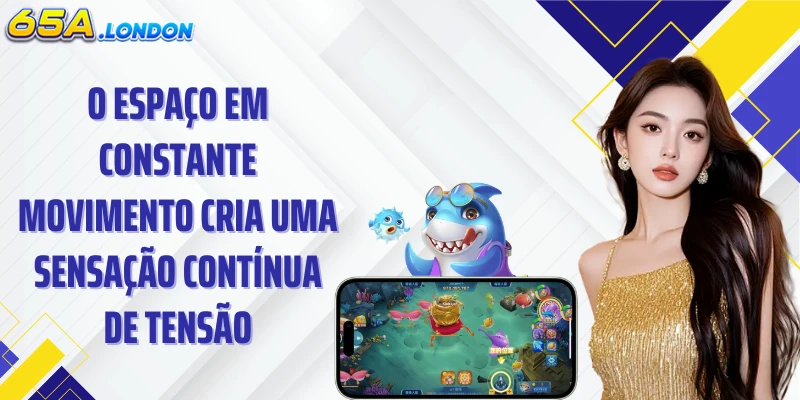 O espaço em constante movimento cria uma sensação contínua de tensão