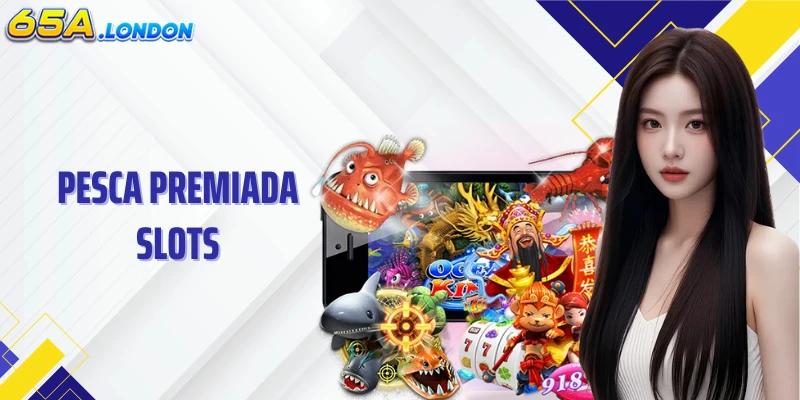 Jogos De Tiro Ao Peixe E Clímax Em Pesca Premiada Slots